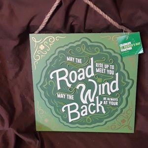 *** "May the Road Rise Up To Meet You, May the Wind be Always at Your Back" Wall